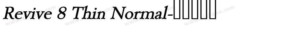 Revive 8 Thin Normal字体转换